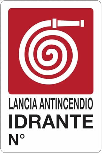 Lancia antincendio - Idrante N° - CARTELLO SEGNALETICO in Adesivo Resistente, Pannello in Forex o Pannello In Alluminio (PANNELLO IN ALLUMINIO 20X31 CM)