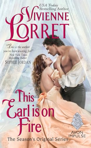 This Earl is on Fire: A Regency Historical Romance Tale of Forbidden Longings and Hidden Identities (The Season’s Original, 2)