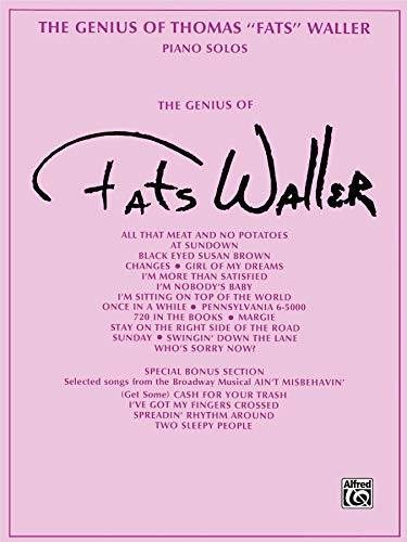 The Genius of Thomas fats Waller: Piano Arrangements: Piano Solos