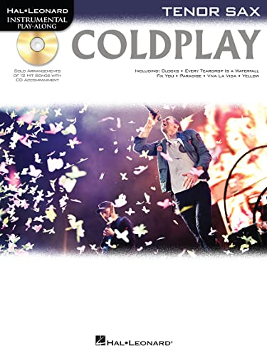 Instrumental Play-Along: Coldplay (Tenor Saxophone): Play-Along, CD für Tenor-Saxophon (Hal Leonard Instrumental Play-along): Play Along Tenorsax