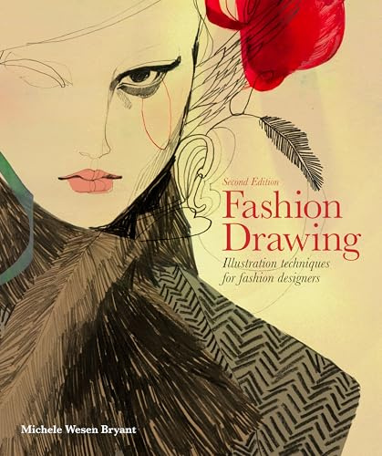 Fashion Drawing, Second edition: Illustration Techniques for Fashion Designers