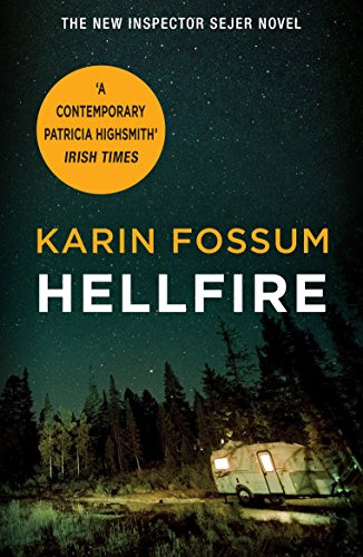 Hellfire: Karin Fossum: 28 (Inspector Sejer, 28)