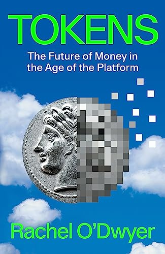 Tokens: The Future of Money in the Age of the Platform