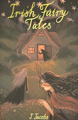 Irish Fairy Tales (Wordsworth Children's Classics)