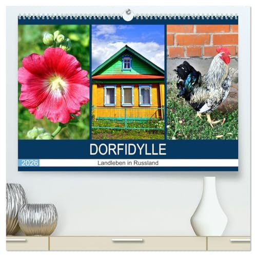 Dorfidylle - Landleben in Russland (hochwertiger Premium Wandkalender 2026 DIN A2 quer), Kunstdruck in Hochglanz: Impressionen aus einem Dorf in Tschuwaschien (CALVENDO Orte)