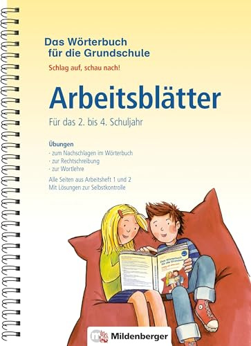 Das Wörterbuch für die Grundschule – Arbeitsblätter, Klasse 2 – 4: Schlag auf, schau nach! – Neuausgabe für alle Bundesländer außer Bayern