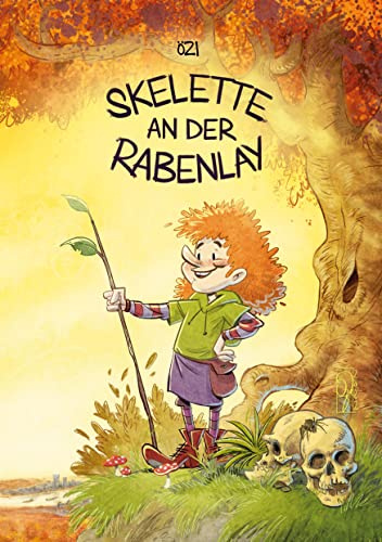 Skelette an der Rabenlay: Hardcover