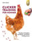 Clickertraining für Hühner: Positives Verhalten bestärken, perfektes Timing lernen