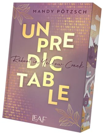 Unpredictable: Reboot in Yellow Creek