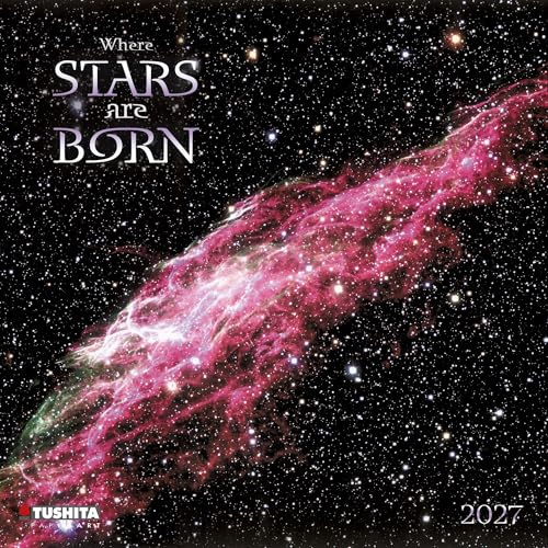Where Stars are Born 2027: Kalender 2027 (Mindful Edition)