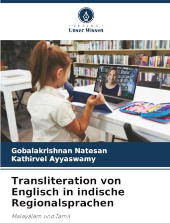 Transliteration von Englisch in indische Regionalsprachen: Malayalam und Tamil