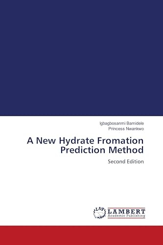 A New Hydrate Fromation Prediction Method: Second Edition