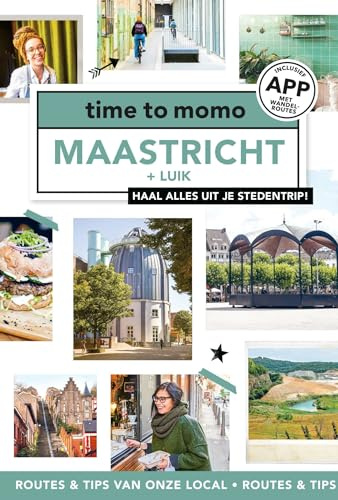 Maastricht + Luik (Time to momo)
