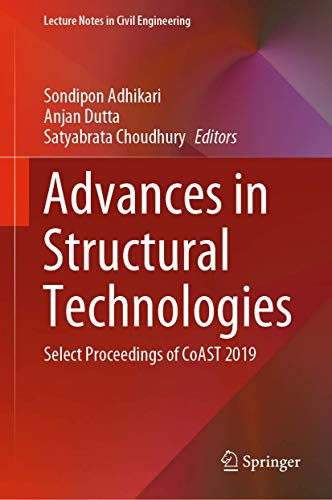 Advances in Structural Technologies: Select Proceedings of CoAST 2019 (Lecture Notes in Civil Engineering, 81)