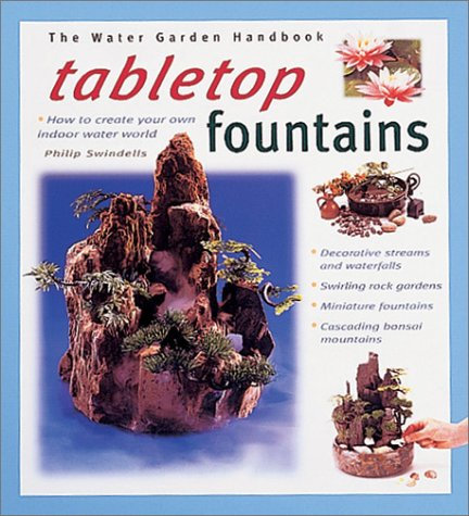 Tabletop Fountains (Water Garden Handbooks)