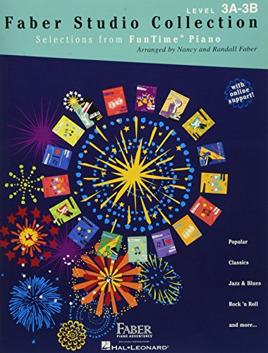 Faber Studio Collection, Level 3A-3B: Selections from FunTime Piano: Selections from Funtime Piano Level 3A-3B