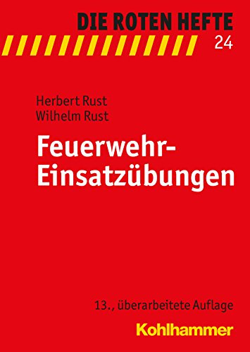 Feuerwehr-Einsatzübungen (Die Roten Hefte, 24, Band 24)