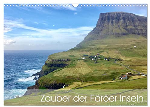 Zauber der Färöer Inseln (Wandkalender 2026 DIN A3 quer), CALVENDO Monatskalender: Eine Inselgruppe mitten im Atlantik (CALVENDO Orte)