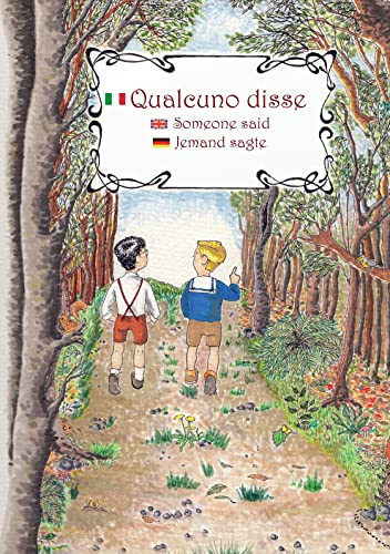 Jemand sagte: Qualcuno disse Someone said