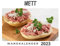 Mett: Wandkalender 2023 DinA4 quer - das perfekte Geschenk für Freunde, Kollegen, zu Weihnachten und Geburtstag