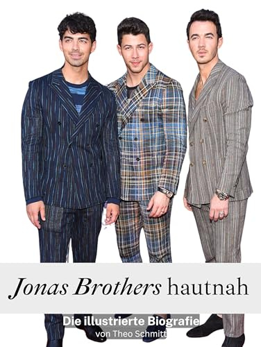 Jonas Brothers hautnah - Hochwertige Hardcover-Ausgabe: Die illustrierte Biografie