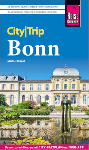 Reise Know-How CityTrip Bonn: Reiseführer Bonn mit Stadtplan und kostenloser Web-App