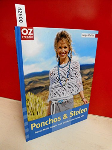 Ponchos & Stolen: Trend-Mode häkeln und stricken rund ums Jahr (design & fashion)
