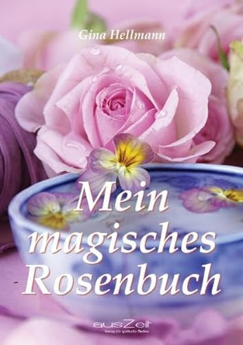 Mein magisches Rosenbuch