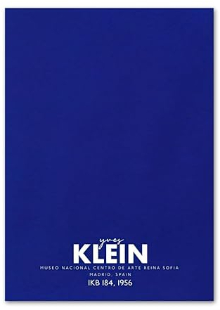 KEYGEM Yves Klein Blau Monochrom Tinte Poster Ausstellung Wandkunst Yves Klein Drucke Yves Klein Leinwand Gemälde Home Wanddekoration Bild 50x70cm Rahmenlos