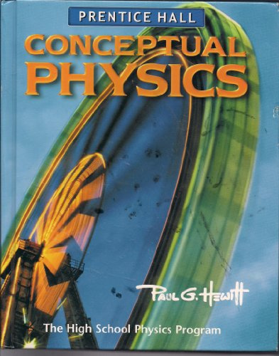 Conceptual Physics: The High School Physics Program