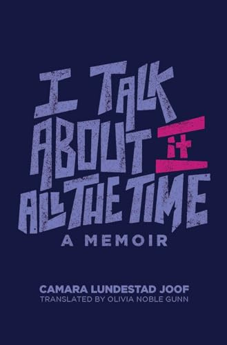 I Talk about It All the Time