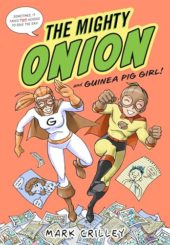 The Mighty Onion and Guinea Pig Girl!