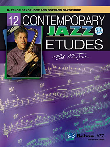12 Contemporary Jazz Etudes, B-flat Tenor Saxophone