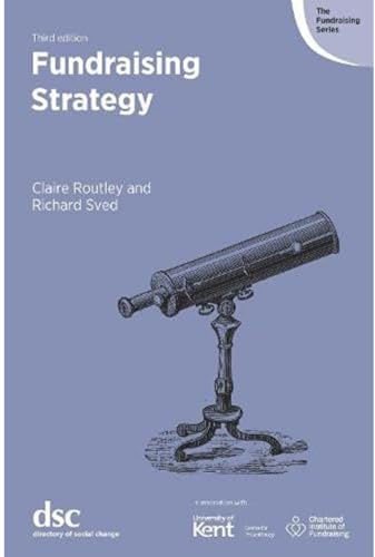 Fundraising Strategy (The Fundraising Series)