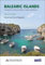 Balearic Islands: Cruising Ibiza, Formentera, Mallorca, Cabrera and Menorca