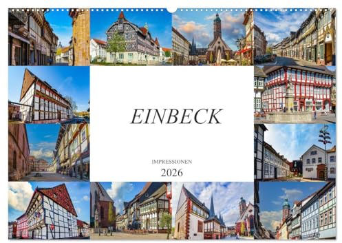 Einbeck Impressionen (Wandkalender 2026 DIN A2 quer), CALVENDO Monatskalender: Zwölf einmalige Bilder der Stadt Einbeck (CALVENDO Orte)