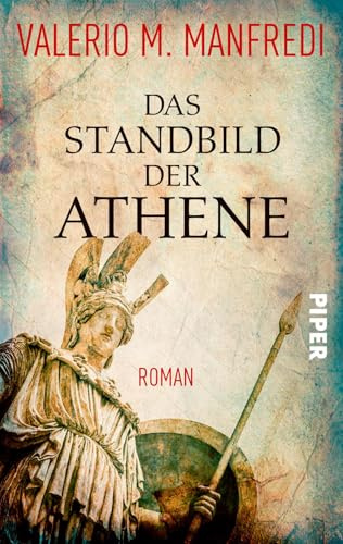 Das Standbild der Athene: Roman