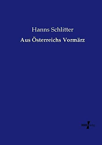 Aus Österreichs Vormärz