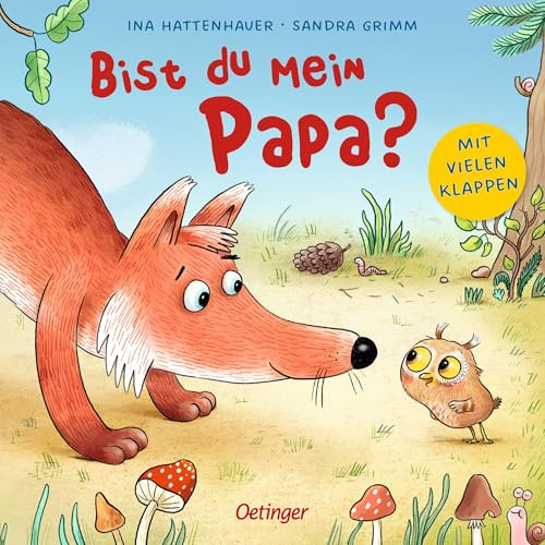 Bist du mein Papa?: Mitmachbuch für Kinder ab 18 Monaten mit lustigen Klappen zum Tiere suchen und Tiergeräusche raten