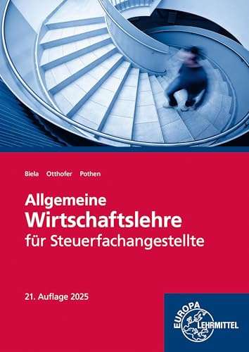 Allgemeine Wirtschaftslehre für Steuerfachangestellte