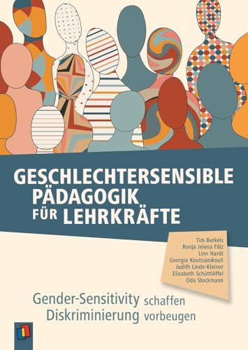 Geschlechtersensible Pädagogik für Lehrkräfte: Gender-Sensitivity schaffen – Diskriminierung vorbeugen