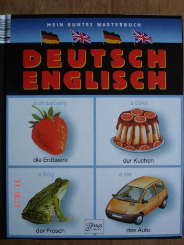 Mein buntes Wörterbuch - Deutsch Englisch