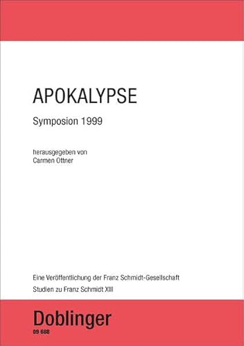 Studien zu Franz Schmidt / Apokalypse - Symposion 1999