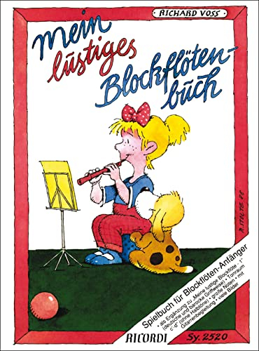 Mein lustiges Blockflötenbuch: Spielbuch für Blockflöten-Anfänger: Spielbuch für Blockflöten-Anfänger. als Ergänzung zu Meine lustige Blockflöte 1 (FLUTE A BEC)