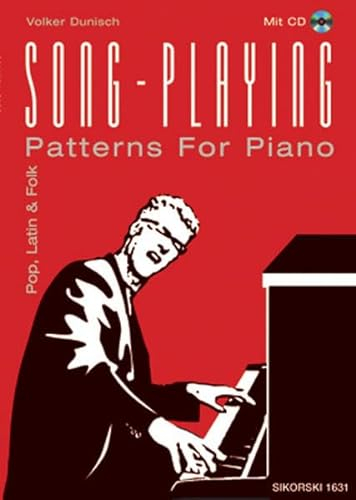 Song-Playing: Patterns For Piano. Klavier (Keyboard).