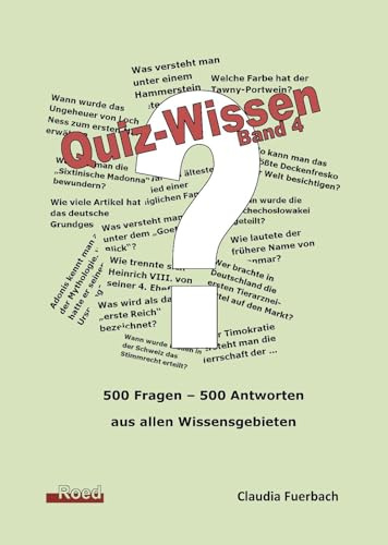Quiz-Wissen - Band 4: Quizfragen mit Lösungen