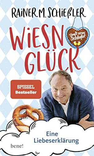 Wiesn-Glück: Eine Liebeserklärung