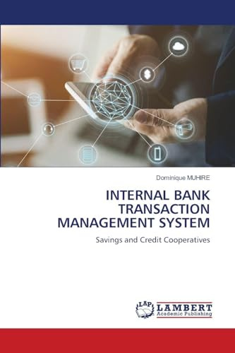 INTERNAL BANK TRANSACTION MANAGEMENT SYSTEM: Savings and Credit Cooperatives