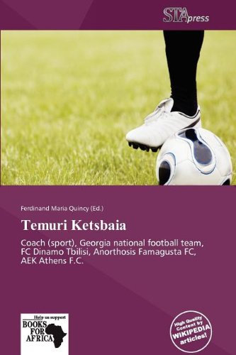 Temuri Ketsbaia: Coach (sport), Georgia national football team, FC Dinamo Tbilisi, Anorthosis Famagusta FC, AEK Athens F.C.