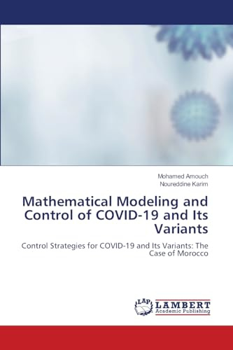 Mathematical Modeling and Control of COVID-19 and Its Variants: Control Strategies for COVID-19 and Its Variants: The Case of Morocco